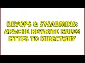 DevOps SysAdmins apache rewrite rules https to directory 4 Solutions