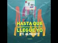 Almighty y Funky-Hasta Que Llegue Yo(Agua Album )
