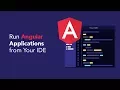 Run Angular Applications from Your IDE