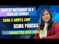 Display Dictionary in Tabular Format Python Using Loops Pandas Tabulate Class 11 12