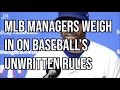 Manager opinions on MLB s unwritten rules