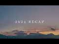 Download Lagu 2024 recap by @northernelg