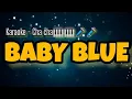 Download Lagu KARAOKE BABY BLUE( CHA-CHA)