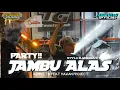 Download Lagu DJ PARTY JAMBU ALAS [AMUNISI KARNAVAL] STYLE BASS NGUK NGUK ADI REVOLUTION