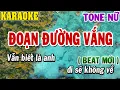 Download Lagu Karaoke Đoạn Đường Vắng Tone Nữ | Karaoke Beat Mới | 84