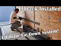 Installing 96 ft of E Track in our Enclosed Trailer The Ultimate Tie Down System