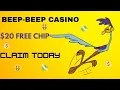 Beep Beep Casino No Deposit Bonus 2025 20 Free Chip Bonusfanatic com