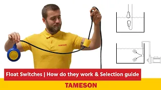 Float Switches How do they work Selection guide Tameson