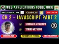 Class 12 Web Application Chapter 2 JavaScript Strings String Methods Explained Code 803 CBSE