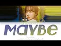 Download Lagu JO YURI (조유리) - 'Maybe' Lyrics (Color Coded_Han_Rom_Eng)