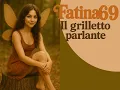 Lagu Fatina '69 ed il suo Grilletto Parlante