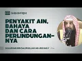 Download Lagu Penyakit Ain Bahaya dan Cara Perlindungannya - Syaikh Sulaiman Ar-Ruhaily