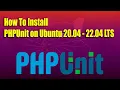 How To Install PHPUnit on Ubuntu 20 04 - 22 04 LTS