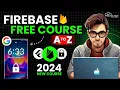 Firebase Full Course for Beginners 2024 Build Mobile App with Flutter Earn 5