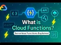 What is Cloud Functions in Google Cloud Serverless Functions Explained