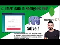 2 Insert Data In MongoBD with PHP Form Moongo Client Not Found Save Data into MOngoDB INSERT