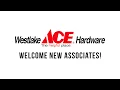 Westlake Ace Hardware Associates Welcome