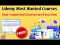 Udemy Most Wanted Courses Free Now Enroll Now Skills Matter
