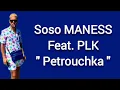 Soso Maness - Petrouchka ft. PLK