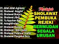 KUMPULAN SHOLAWAT TERBARU 2026 | SHOLAWAT JIBRIL PENARIK REZEKI, BUSYRO | SHOLAWAT TERPOPULER 2026