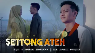 settong ateh ll sudar dinasty official ll mr music ll lagu madura