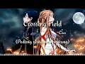 Download Lagu Crossing Field (Pedang yang membentang) - Lisa. Lirik dan terjemahan Indonesia