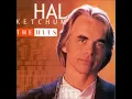 Hal Ketchum -  Slow Down Sunset.