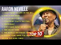 Download Lagu Top Hits Aaron Neville 2024 ~ Best Aaron Neville playlist 2024