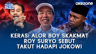 Alor Boy Sebut Roy Suryo Sebenarnya Takut Hadapi Jokowi | The Daily Buzz