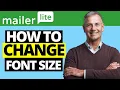 How To Change Font Size in MailerLite Email