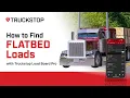 How to Find Flatbed Loads FAST Truckstop com Load Board Pro Tutorial