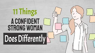 11 things a confident strong woman does differently