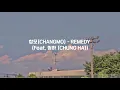 내가 많이 꿀리긴 해도 날 알아줘😪 창모(CHANGMO) - REMEDY (Feat. 청하 (CHUNG HA)) [가사]