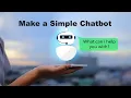 Make a Simple Chatbot Machine Learning Projects for Beginners