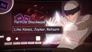 particle shockwave like xenoz jaykar trapcode form amv tutorial free preset overlay 5