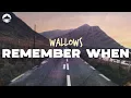Wallows - Remember When