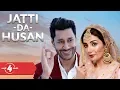 Download Lagu Harbhajan Mann feat Sonia Maan | Jatti Da Husan | New Punjabi Songs 2018 | MAD4MUSIC