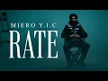 Download Lagu Miero YIC - Rate (officiële muziekvideo) Geproduceerd door Tonic