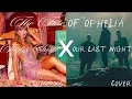 Lagu The Fate Of Ophelia (Taylor Swift X Our Last Night)