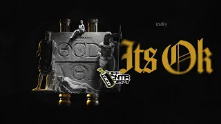 OCD - IT'S OK ft. Sm Dowp, Slyme Foxx & Trapdee (Lyric Video)