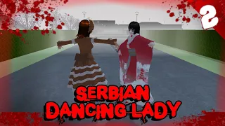 SERBIAN DANCING LADY #2 || Hana Sakura Horor