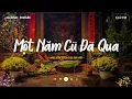 Lagu Nhạc Tết Chill 2026 - Một Năm Cũ Đã Qua - Tết Bình An - Nhạc Xuân Chill Nghe Là Muốn Về Nhà