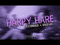 Download Lagu ☆NoAki☆ , SKYVER - HARPY HARE (EXTENDED + SPED UP EDIT)