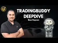 TradingBuddy Deepdive 💪