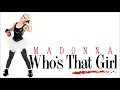Madonna - Who's That Girl (Audio HQ)