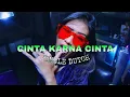 CINTA KARNA CINTA JUNGLE DUTCH || Super Bass \