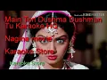 Download Lagu Main Teri Dushman Dushman Tu Karaoke HQ|Nagina