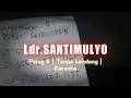 Lagu ldr.santimulyo | pelog 6 | tanpa kendang | karaoke