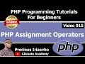 015 - PHP Assignment Operators PHP Tutorial for Beginners Full Course