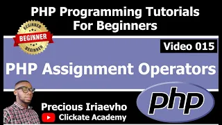 015 - PHP Assignment Operators PHP Tutorial for Beginners Full Course